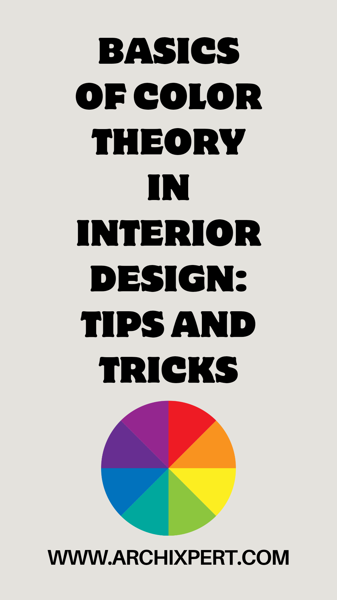 Basics of Color Theory in Interior Design: Tips and Tricks